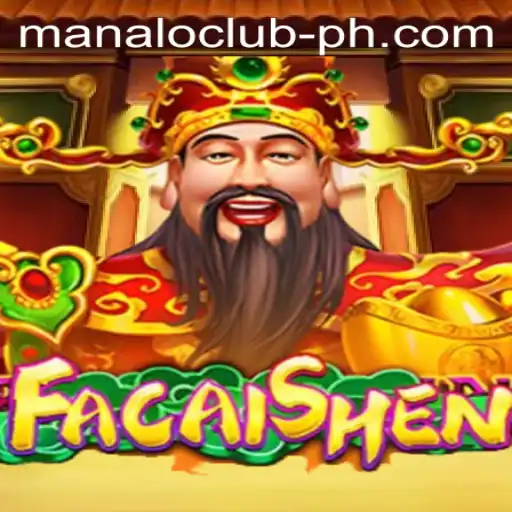 Discovering FaCaiShen: The Thrilling Experience of MANALO CLUB's Latest Game