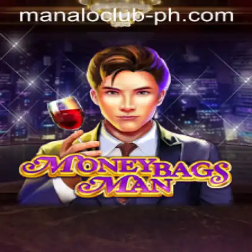 Discover the Exciting World of MoneybagsMan at the MANALO CLUB