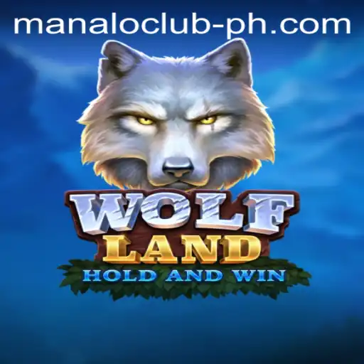WolfLand: The Thrilling Adventure with MANALO CLUB