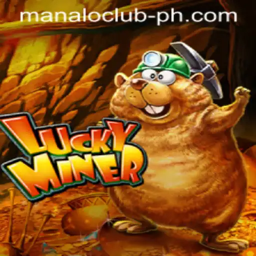 Exploring the Thrills of LuckyMiner and MANALO CLUB