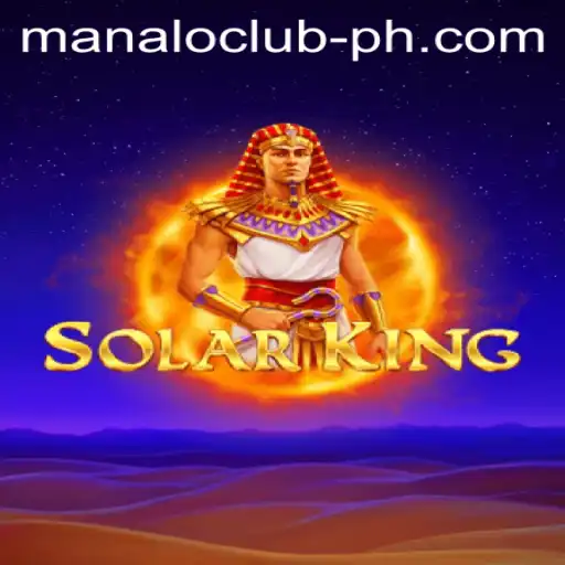 SolarKing: Exploring the Latest Buzz in the MANALO CLUB Gaming Universe